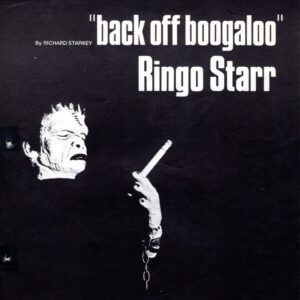 Read more about the article Ringo Starr: Back Off Boogaloo
